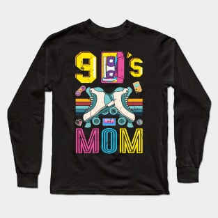 90s Mom 1990s Fashion Nineties Theme Outfit Mothers Day 90's Long Sleeve T-Shirt